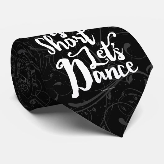 人生は短いレッツダンス ネクタイ (ロール)