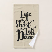 人生は短いレッツダンス バスタオルセット (ハンドタオル)