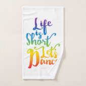人生は短いレッツ·ダンスだ バスタオルセット (ハンドタオル)