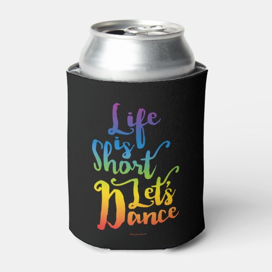 人生は短いレッツ・ダンス 缶クーラー (缶正面)