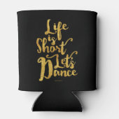 人生は短いレッツ・ダンス 缶クーラー (裏面)