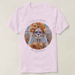 人生は短い アートは生き続ける 01 Tシャツ
