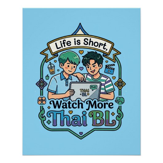 人生は短い、タイBLをもっと見よう ポスター (正面)