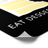 人生は短い、デザー食べト・ファースト・ウォール・アート ポスター (角)