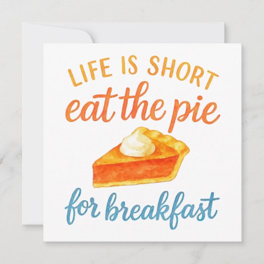 人生は短い、朝食にパイを食べろ、甘い愛よ シーズンカード (正面)