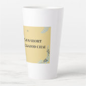 人生は短い、良いチャイを飲もう、面白いデシ・チャイ カフェラテマグ (正面)