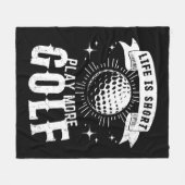 人生は短い。遊ゴルフ フリースブランケット (正面(横))