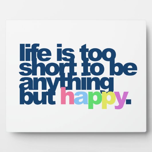 人生は短くて幸福というよりほかは無い フォトプラーク (正面)