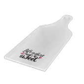 人生は短く、甘くする – 感動的引用文 カッティングボード (角)