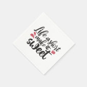 人生は短く、甘くする – 感動的引用文 スタンダードカクテルナプキン (角)