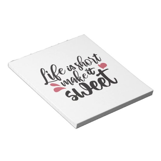 人生は短く、甘くする – 感動的引用文 ノートパッド (アングル)