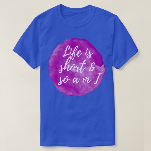 人生は短く、私の紫の水の色 Tシャツ (デザイン正面)
