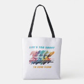 人生は短すぎて行は遅い – ボートデザイン トートバッグ (裏面)