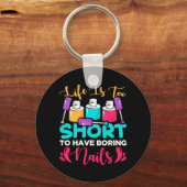 人生は短すぎて退屈な爪、 ネイルがない キーホルダー (正面)