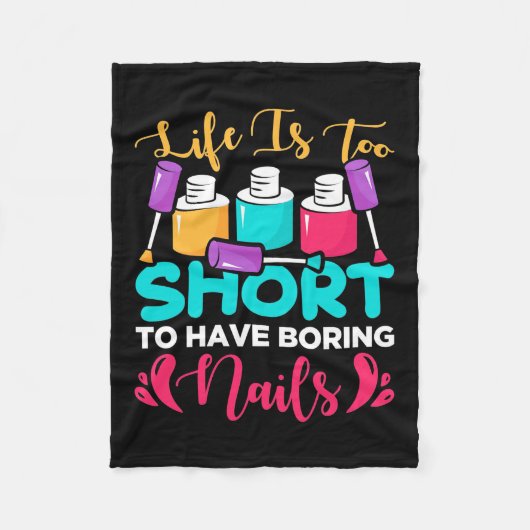 人生は短すぎて退屈な爪、 ネイルがない フリースブランケット (正面)
