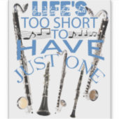 人生は短すぎて1つのクラリネットしか持たない シール (正面)