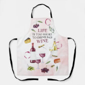 人生は短すぎて、悪いワインギャラリーラップP エプロン (正面)