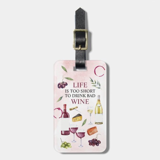 人生は短すぎて、悪いワインギャラリーラップP ラゲッジタグ (正面縦)