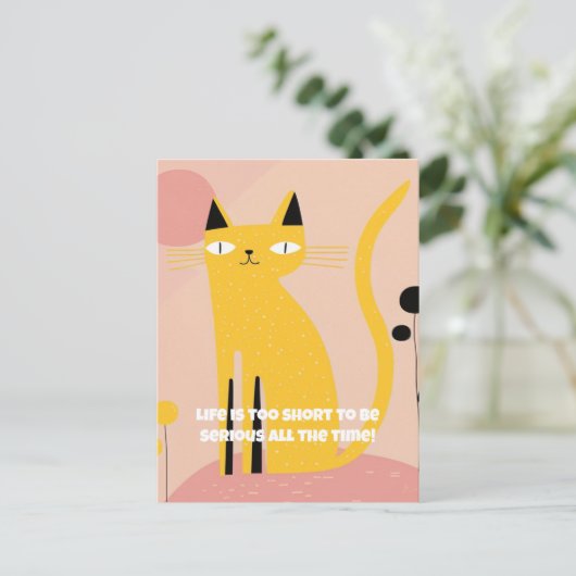 「人生は短すぎて、真剣になりすぎるには長すぎる」猫の誕生日 ポストカード (スタンド正面)
