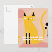 「人生は短すぎて、真剣になりすぎるには長すぎる」猫の誕生日 ポストカード (正面/裏面)