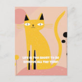 「人生は短すぎて、真剣になりすぎるには長すぎる」猫の誕生日 ポストカード (正面)