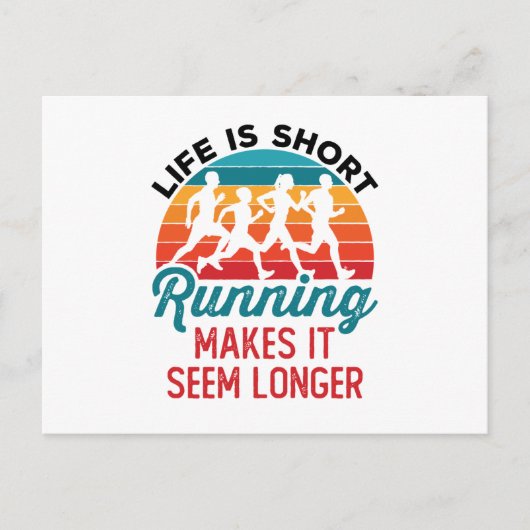人生は短ランニングい方だから長く見える ポストカード (正面)