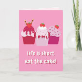 人生は短食べいケーキ!かわいい誕生日 カード (正面)