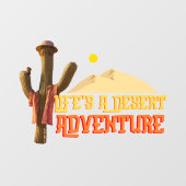 人生は砂漠の冒険 ウィンドウサイン (シート)