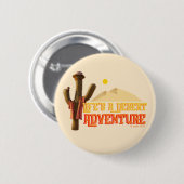 人生は砂漠の冒険 缶バッジ (正面&裏面)