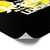 人生は私にいくつかのレモンを持たせたが、私のイエスはレモネードを作ってくれる ポスター (角)