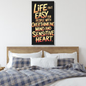 人生は簡単のキャンバスではないOverthinkers & Sensiti キャンバスプリント (インサイチュ (寝室))