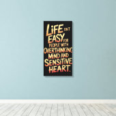 人生は簡単のキャンバスではないOverthinkers & Sensiti キャンバスプリント (インサイチュ (ウッドフロア))