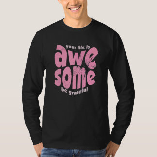 人生は素晴らしい 感謝して ヴィンテージ 励まし Tシャツ