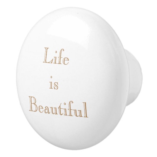 人生は美しいパーソナライズされた セラミックノブ (右)