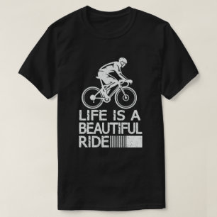 人生は美しい乗り物の自転車おもしろいサイクリング Tシャツ