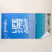 人生は美しい写真でビーチが良い ビーチタオル (正面)