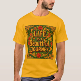 人生は美しい旅 インスピレーションTシャツ Tシャツ