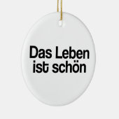 🇩🇪人生は美しい、ドイツの文字 セラミックオーナメント (右)