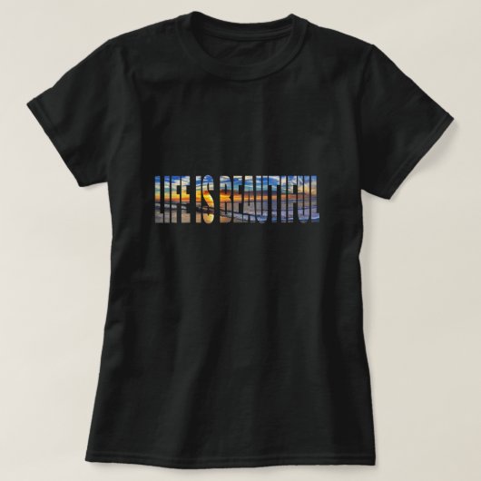 人生は美しい Tシャツ (デザイン正面)