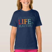人生は美しい Tシャツ (正面)