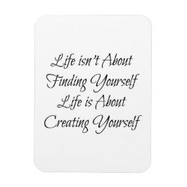 人生は自分自身を見つけることではなく、それは…」 マグネット