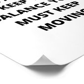 人生は自転車に乗るようなものだ。あなた保のために ポスター (角)