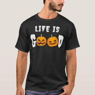 人生は良いカボチャカッコいいハロウィーンのコスチュームTee Tシャツ