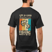人生は良いサーモンの魚釣りは良い Tシャツ (裏面)