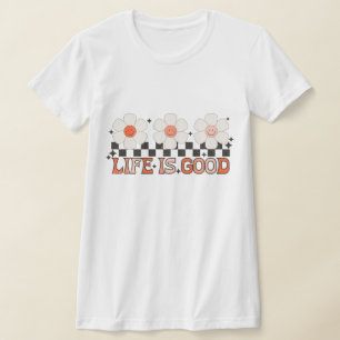 人生は良いデイジー Tシャツ