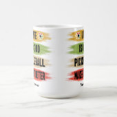 人生は良いピックボールが良い コーヒーマグカップ (中央)