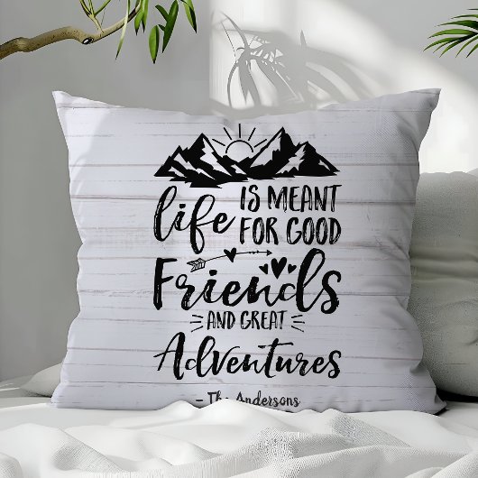 人生は良い友達の冒険のためのもの素晴らしだ クッション