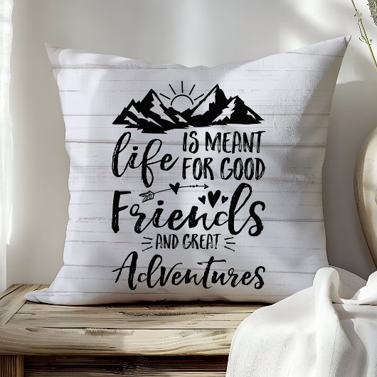 人生は良い友達の冒険のためのもの素晴らしだ クッション