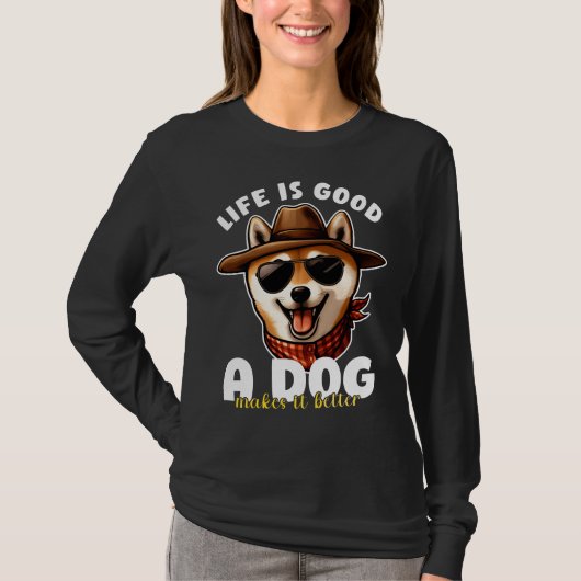 人生は良い犬は良い犬の恋人の贈り物を作る Tシャツ (正面)