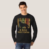 人生は良い犬は、より良いヴィンテージ白ラ Tシャツ (正面フル)
